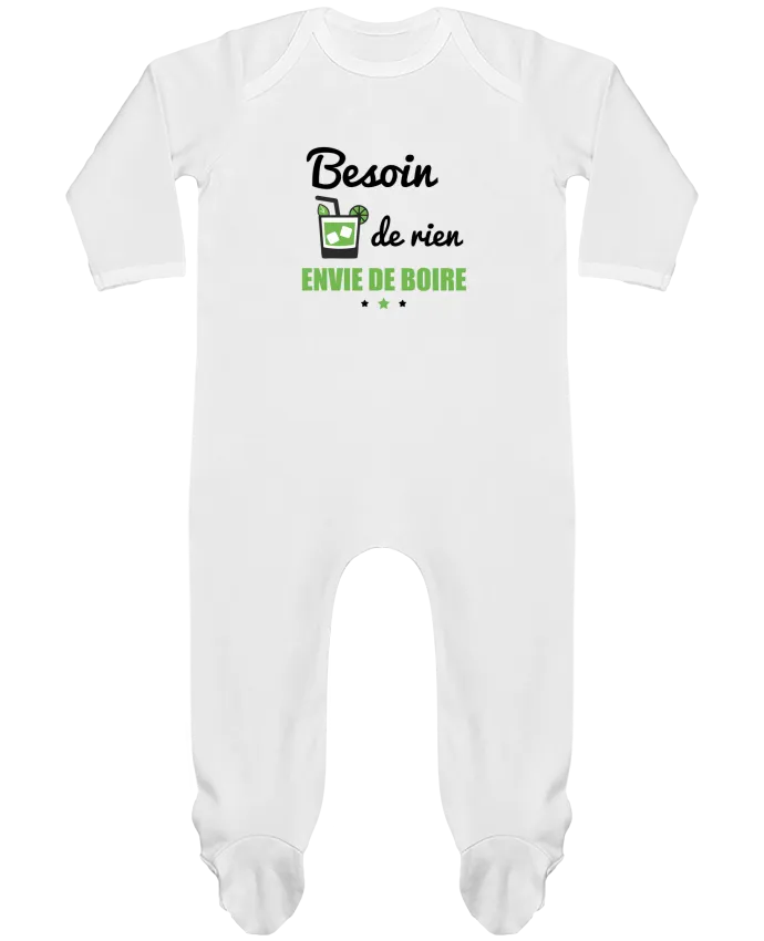 Body Pyjama Bébé Besoin de rien, envie de boire par Benichan