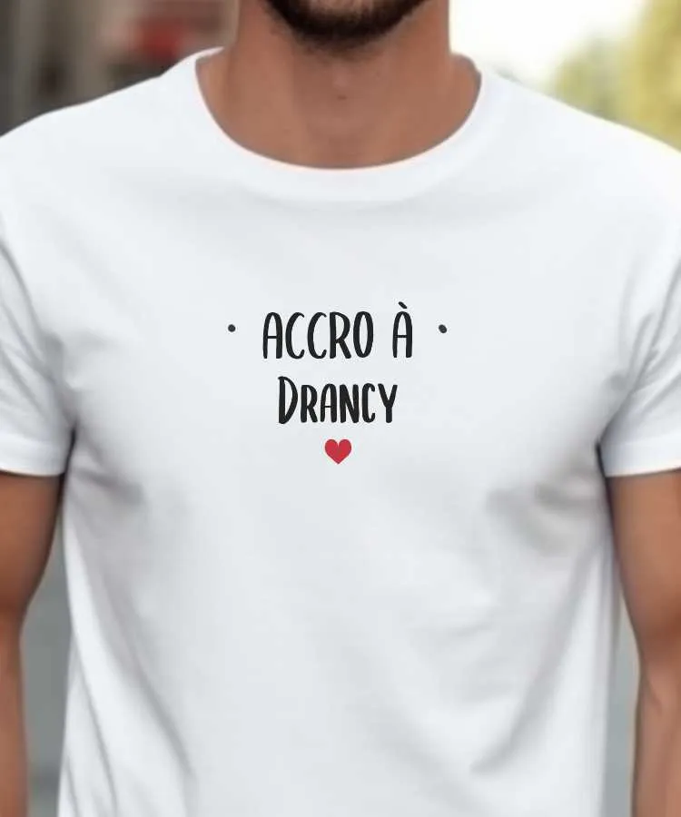 T-Shirt Accro à Drancy