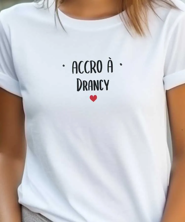 T-Shirt Accro à Drancy