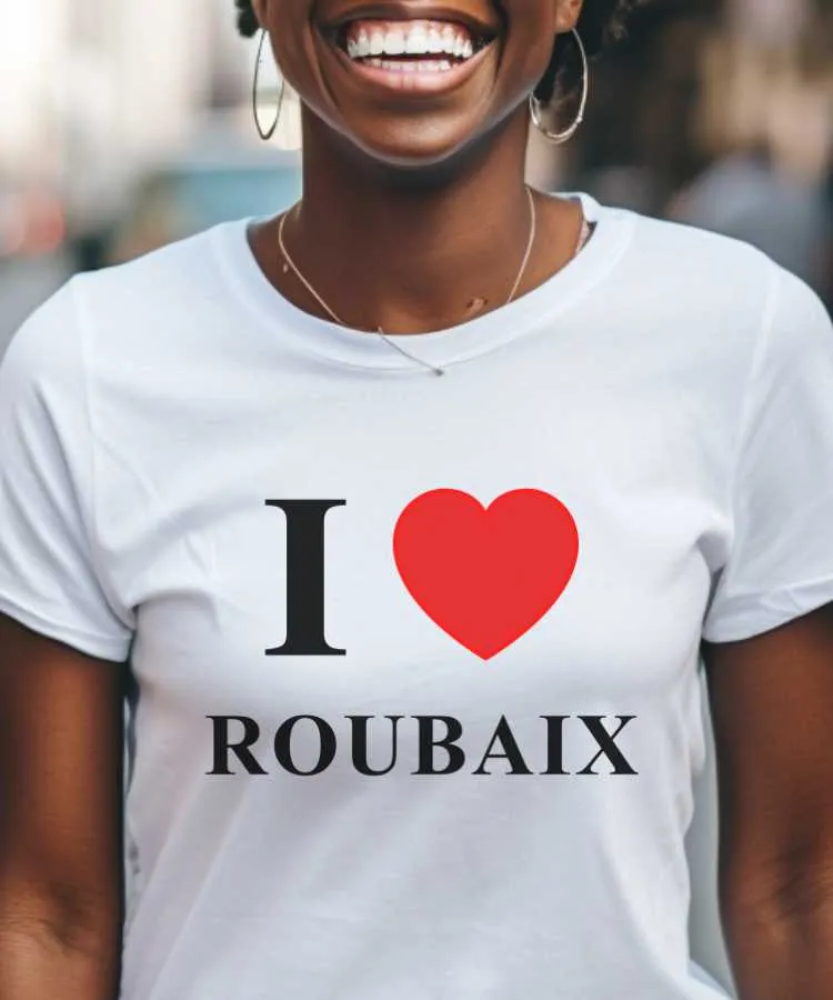 T-Shirt I love Roubaix