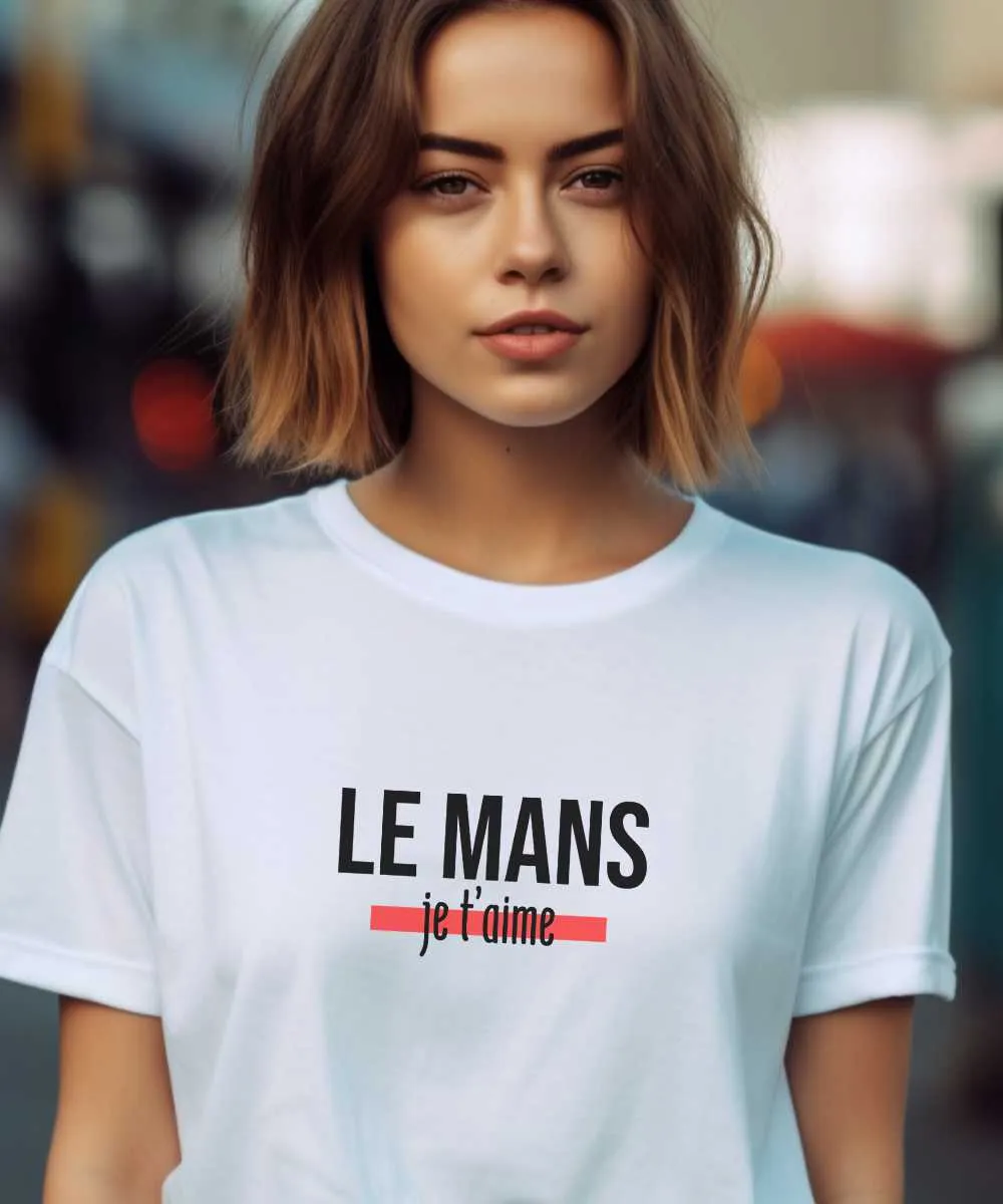 T-Shirt Le Mans je t'aime